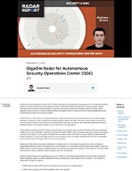 GigaOm Radar for Autonomous Security Operations Center (SOC), 2024