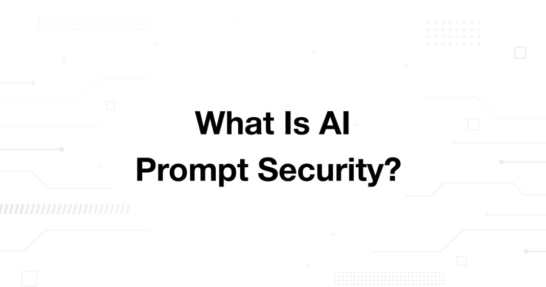 A minimalist presentation slide features a white background with faint, high-tech geometric patterns of lines, dots, and circuits in the corners. Large, bold black text in the center reads 'What Is AI Prompt Security?'.